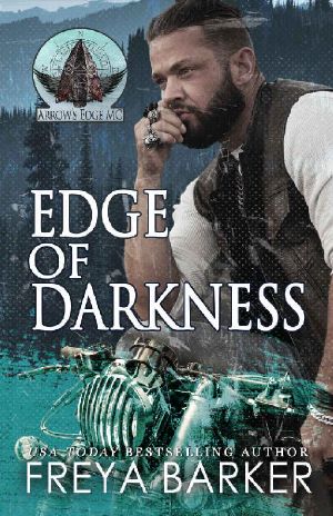 [Arrow's Edge MC 02] • Edge of Darkness